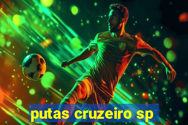 putas cruzeiro sp
